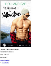 Holland Rae & Ticket TrueLove — Yearning in Yellowstone : A True Springs Steamy Contemporary Romance