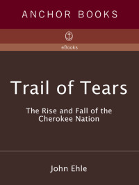 John Ehle — Trail of Tears