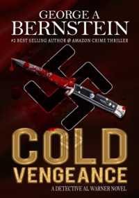 George A Bernstein — Cold Vengeance