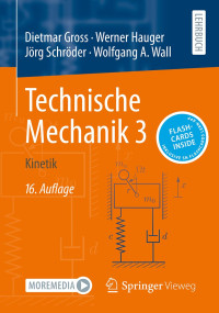 Dietmar Gross, Werner Hauger, Jörg Schröder, Wolfgang A. Wall — Technische Mechanik 3: Kinetik