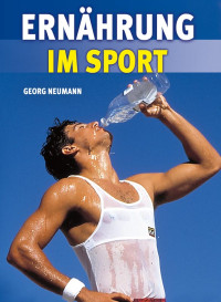 Neumann, Georg — Ernährung im Sport