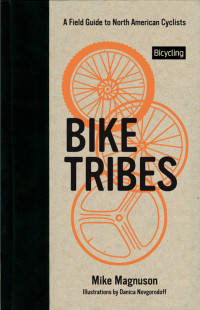 Magnuson, Mike — Bike Tribes