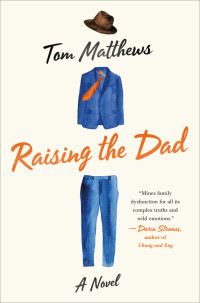 Tom Matthews — Raising the Dad