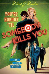 Robert J. Randisi — You're Nobody 'Til Somebody Kills You