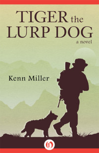 Kenn Miller — Tiger the Lurp Dog