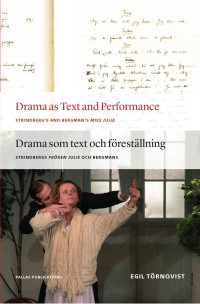 Törnqvist, Egil — Drama as Text and Performance CS6.indd