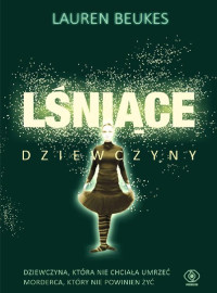 Lauren Beukes — Lśniące dziewczyny