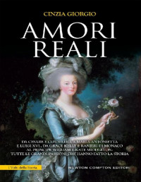 Cinzia Giorgio — Amori reali