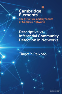 Tiago P. Peixoto — DESCRIPTIVE VS. INFERENTIAL COMMUNITY DETECTION IN NETWORKS