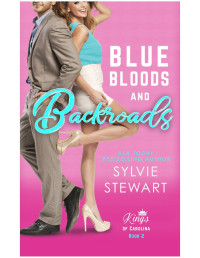 Sylvie  Stewart — Blue Bloods and Backroads