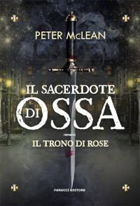 Peter McLean — Il sacerdote di ossa