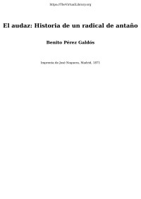 Benito Pérez Galdós — El audaz. Historia de un radical de antaño