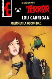 Lou Carrigan — Miedo en la oscuridad