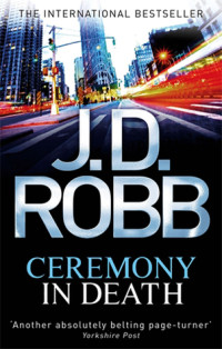 Robb, J D — Ceremony In Death