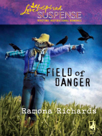 Ramona Richards — Field of Danger