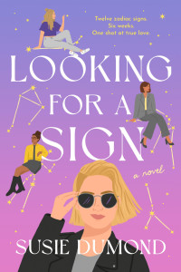 Susie Dumond — Looking for a Sign: A Novel