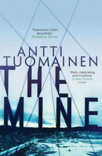 Antti Tuomainen — The Mine