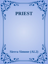 Sierra Simone (AL2) — PRIEST