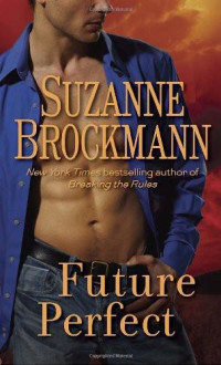 Suzanne Brockmann — Future Perfect