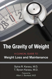 Karasu, Sylvia R., Karasu, Toksoz B. — Gravity of Weight