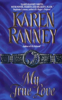 Karen Ranney [Ranney, Karen] — My True Love