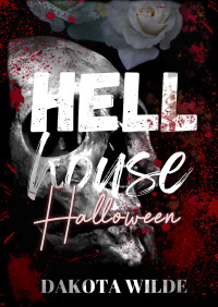 Dakota Wilde — Hell House Halloween