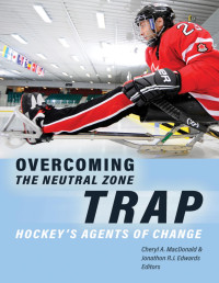 Cheryl A. MacDonald — Overcoming the Neutral Zone Trap