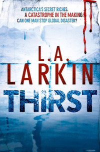 L.A. Larkin — Thirst