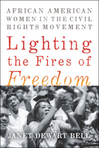 Janet Dewart Bell — Lighting the Fires of Freedom