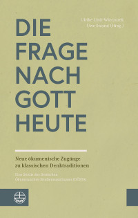 Ulrike Link-Wieczorek;Uwe Swarat; — Die Frage nach Gott heute