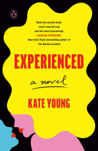 Kate Young — Experienced: A Novel