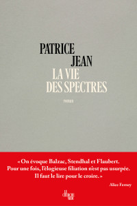 Patrice Jean — La Vie des spectres