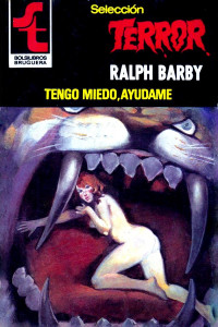 Ralph Barby — Tengo miedo, ayúdame