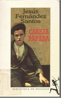 Jesus Fernandez Santos — Cabeza Rapada