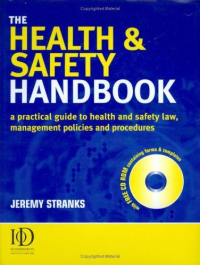 Paul Russen — The Health & Safety Handbook: A Practical Guide to Health and Safety Law, Management Policies and Procedures
