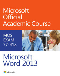 Djack — Exam 77-418 Microsoft Word 2013