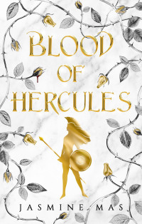 Jasmine Mas — Blood of Hercules