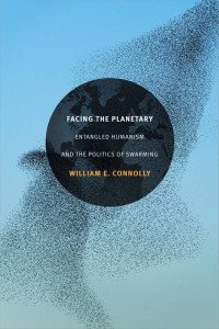 Connolly, William E. — Facing the Planetary