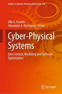 Alla G. Kravets · Alexander A. Bolshakov — Cyber-Physical Systems