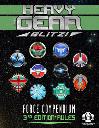 Dream Pod 9 Staff — Heavy Gear Blitz! 3rd Edition Rules - Force Compendium