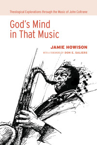 Jamie Howison; — God's Mind in That Music