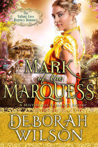 Deborah Wilson — Mark of The Marquess