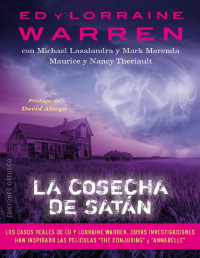 Ed y Lorraine Warren — La cosecha de Satán