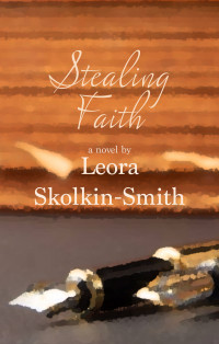 Leora Skolkin-Smith — Stealing Faith