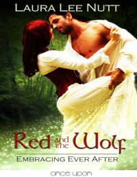 Laura Lee Nutt — Red and the Wolf