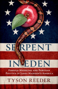 Tyson Reeder; — Serpent in Eden