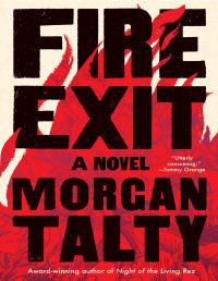 Morgan Talty — Fire Exit