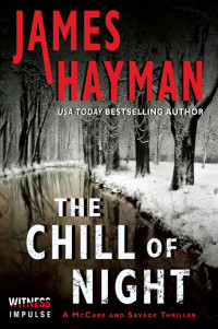 Hayman, James — McCabe and Savage 02 - The Chill of Night