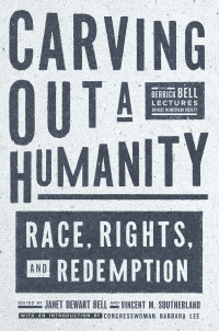 Janet Dewart Bell — Carving Out a Humanity