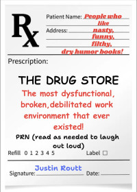 Routt, Justin — The Drug Store